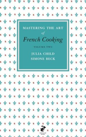 Mastering the Art of French Cooking