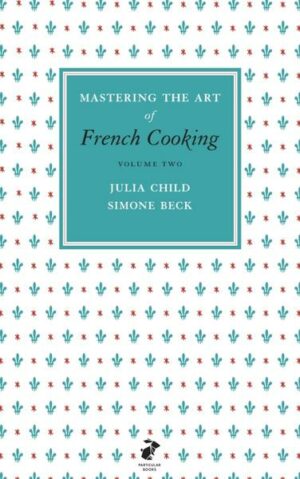 Mastering the Art of French Cooking