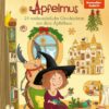 Petronella Apfelmus - 24 weihnachtliche Geschichten aus dem Apfelhaus