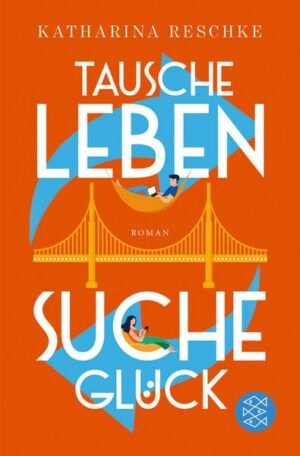 Tausche Leben - Suche Glück