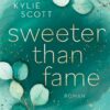 Sweeter than Fame