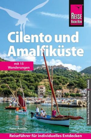 Reise Know-How Reiseführer Cilento und Amalfiküste mit 15 Wanderungen