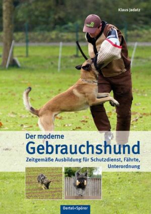 Der moderne Gebrauchshund