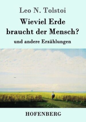 Wieviel Erde braucht der Mensch?