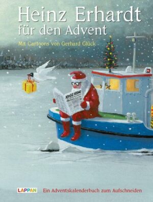 Heinz Erhardt für den Advent – Ein Adventskalender mit Bildern von Gerhard Glück
