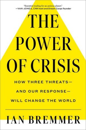 The Power of Crisis