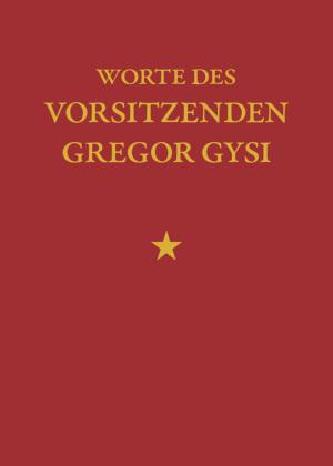 Worte des Vorsitzenden Gregor Gysi