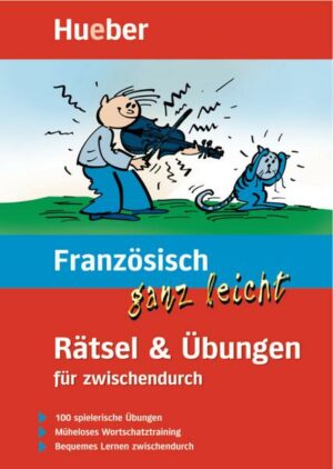 Französisch ganz leicht Rätsel & Übungen für zwischendurch