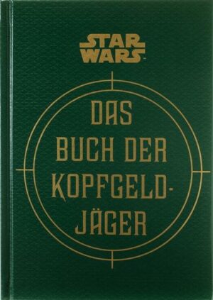 Star Wars: Das Buch der Kopfgeldjäger