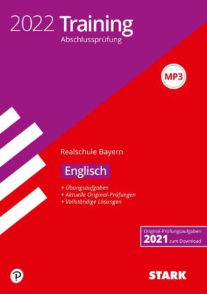 STARK Training Abschlussprüfung Realschule 2022 - Englisch - Bayern