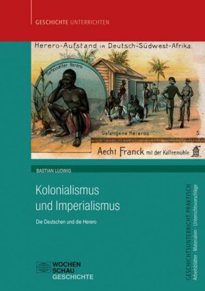 Kolonialismus und Imperialismus