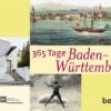 365 Tage Baden-Württemberg