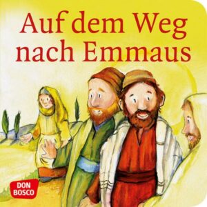 Auf dem Weg nach Emmaus. Mini-Bilderbuch.