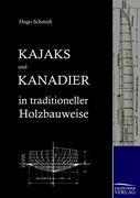 Kajaks und Kanadier in traditioneller Holzbauweise