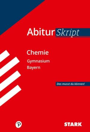 STARK AbiturSkript - Chemie - Bayern