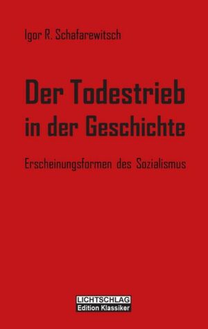 Der Todestrieb in der Geschichte