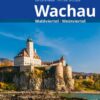 Wachau Reiseführer Michael Müller Verlag
