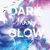 Dark Moon Glow