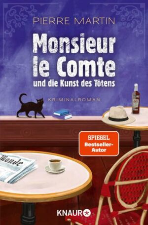 Monsieur le Comte und die Kunst des Tötens