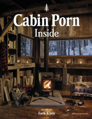 Cabin Porn: Inside