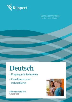 Sachtexte ¦ Visualisieren und Recherchieren