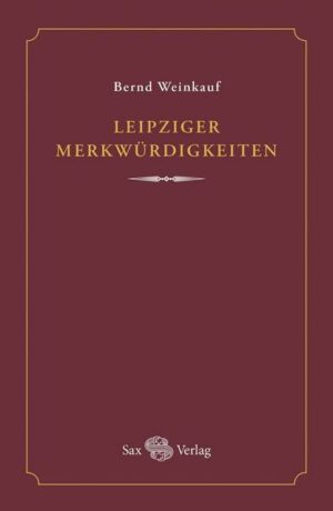 Leipziger Merkwürdigkeiten