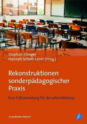 Rekonstruktionen sonderpädagogischer Praxis