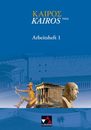 Kairós – neu / Kairós Arbeitsheft 1 – neu