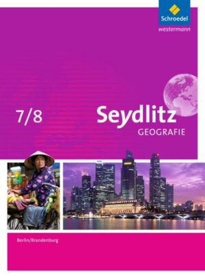 Seydlitz Geografie / Seydlitz Geografie - Ausgabe 2016 für Berlin und Brandenburg