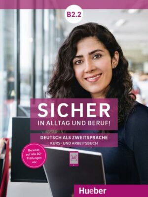 Sicher in Alltag und Beruf! B2.2