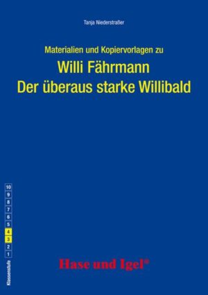 Begleitmaterial: Der überaus starke Willibald