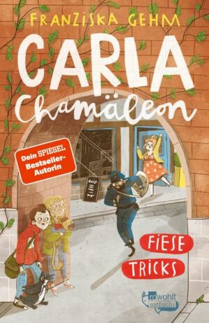 Carla Chamäleon: Fiese Tricks