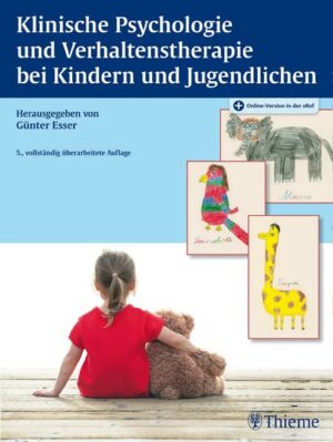 Klinische Psychologie und Verhaltenstherapie bei Kindern und Jugendlichen