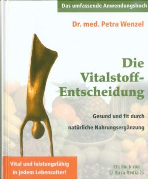 Die Vitalstoff-Entscheidung