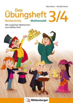 Das Übungsheft Rechentricks Mathematik 3/4