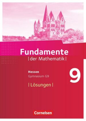 Fundamente der Mathematik - Hessen - 9. Schuljahr