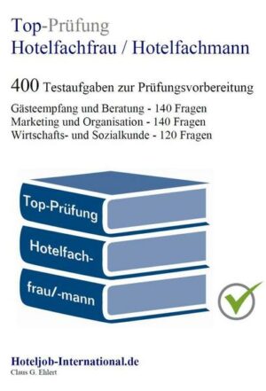 Top-Prüfung Hotelfachfrau / Hotelfachmann