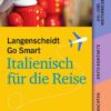 Langenscheidt Go Smart - Italienisch für die Reise
