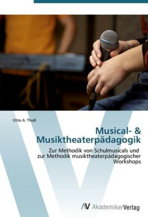 Musical- & Musiktheaterpädagogik