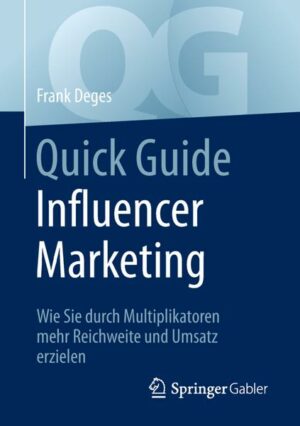 Quick Guide Influencer Marketing