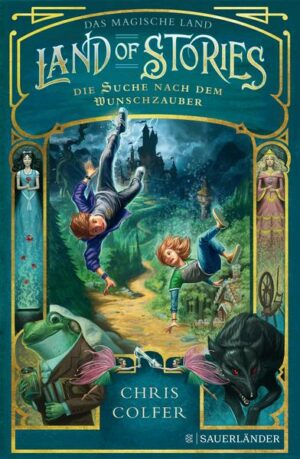 Land of Stories: Das magische Land 1 – Die Suche nach dem Wunschzauber