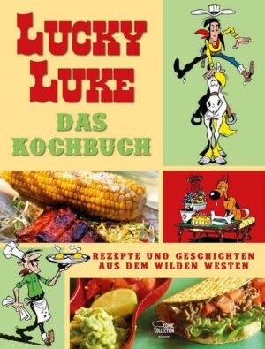 Lucky Luke - Das Kochbuch