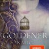 Goldener Käfig / Die Farben des Blutes Bd.3