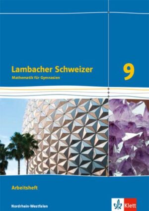 Lambacher Schweizer Mathematik 9 - G8. Ausgabe Nordrhein-Westfalen