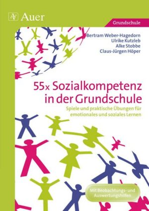 55x Sozialkompetenz in der Grundschule