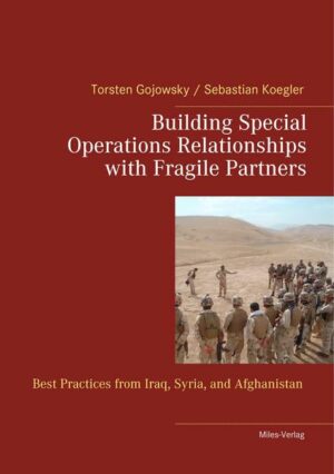 Building Special Operations Relationships with Fragile Partners