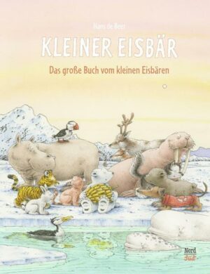 Das große Buch vom Kleinen Eisbären