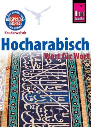 Reise Know-How Sprachführer Hocharabisch - Wort für Wort