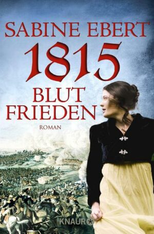 1815 - Blutfrieden / Henriette Bd.2