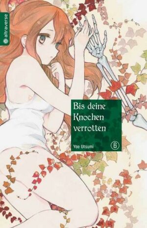 Bis deine Knochen verrotten 06